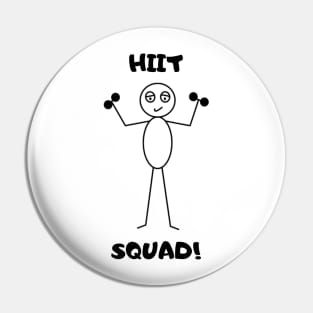 HIIT Squad Sly the Stick Guy Pin