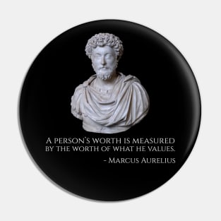 A person’s worth is measured by the worth of what he values. Pin