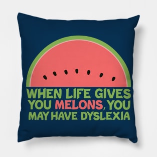 Dyslexia Humor Pillow