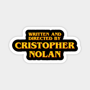 Written and Directed by Cristopher Nolan Magnet