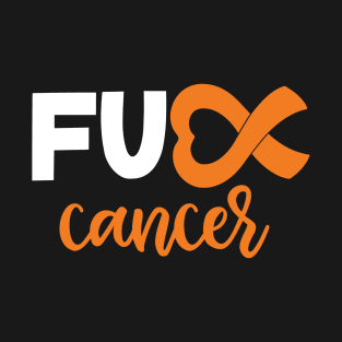 Fuck Kidney Cancer Orange Ribbon T-Shirt