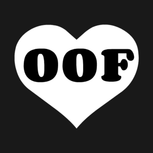 / Oof Collection / T-Shirt