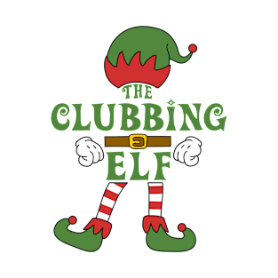 The Clubbing Elf Christmas Family Matching Outfits Group Attire T-Shirt