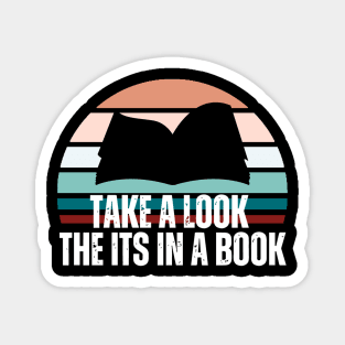 Take A Look It's in a A Book Magnet