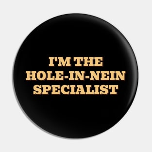 Hole-in-Nein Pin