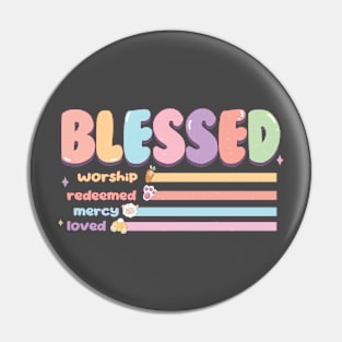 Blessed Worship redeemed mercy loved Pin