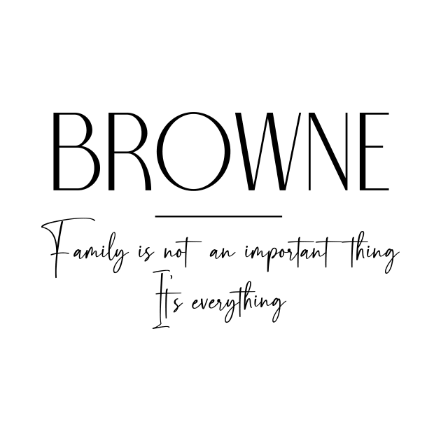 Browne Family, Browne Name, Browne Middle Name by Rashmicheal