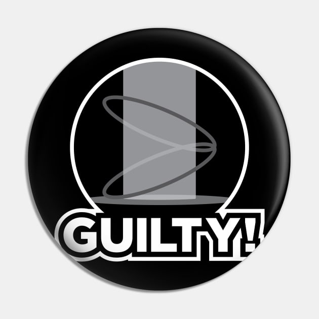 Guilty! Pin by Fourteen21 Designs