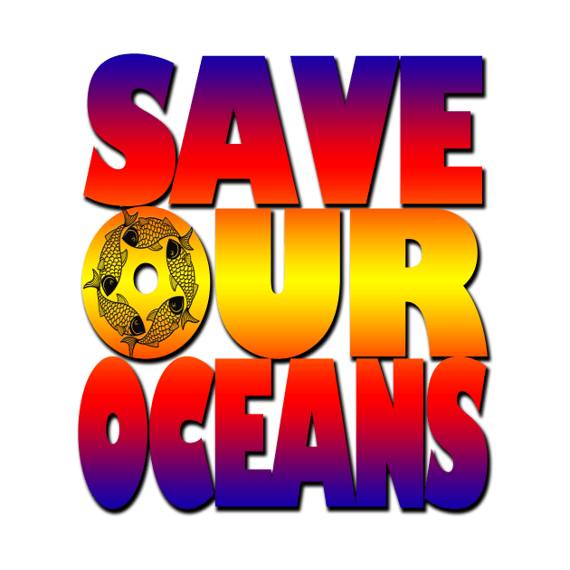 Save our oceans by likbatonboot