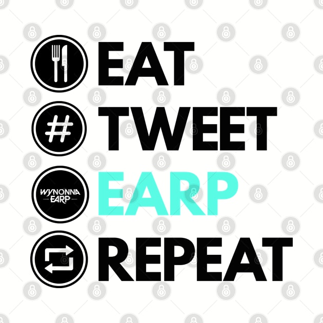 Eat Tweet Earp Repeat - Wynonna Earp by VikingElf