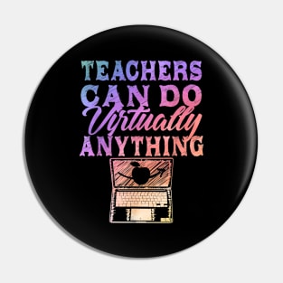 Teachers Can Do Virtually Anything  Virtual Teacher Pin