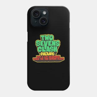 Culture - "Two Sevens Clash" Reggae - T-Shirt Phone Case