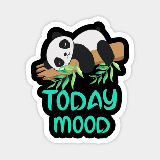 Lazy panda,lazy days,lazy people is normal. Magnet