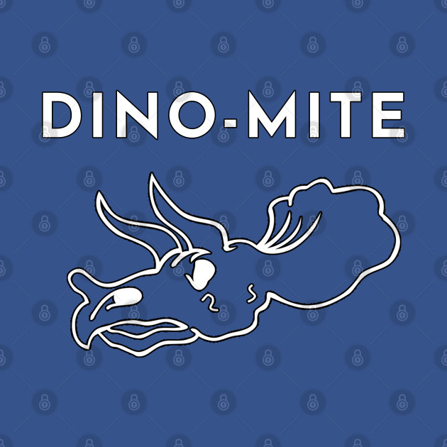 Discover Dino-mite - Joke - T-Shirt