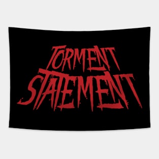 Torment Statement Tapestry