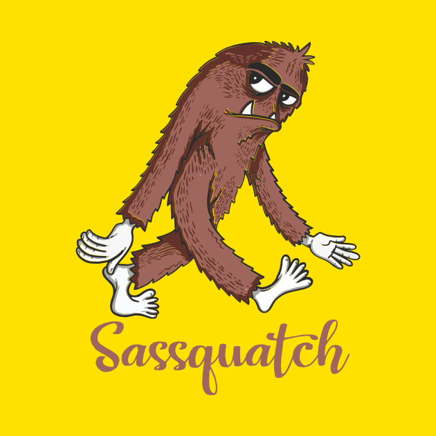 Sassquatch - Badass With An Attitude To Match by Crazy Collective