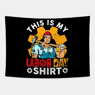 Retro This Is My Labor Day Union Worker and Hammer Men Tapestry