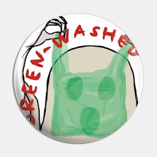 GREENWASHED Pin