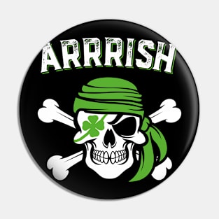 Arrish Irish Pirate Funny St Patricks Day Pin