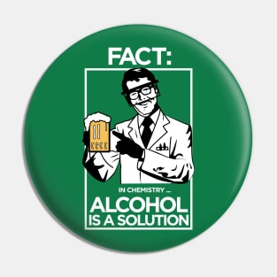 FACT: Acohol is a solution in chemistry Pin