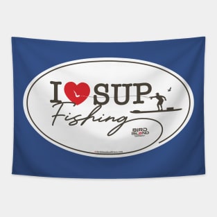 I Love SUP Fishing Tapestry