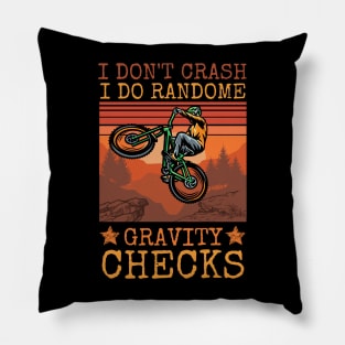I Don't Crash I Do Random Gravity Checks Pillow