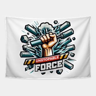 Unstopable Force Tapestry