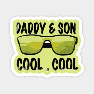 FATHERS DAY SON AND FATHER | DADDY AND SON Magnet