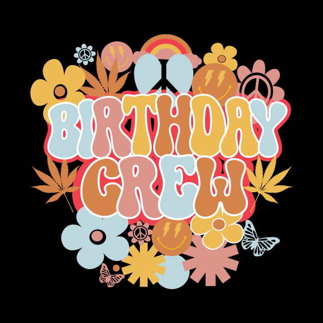 Birthday Crew Retro Groovy by mcoshop