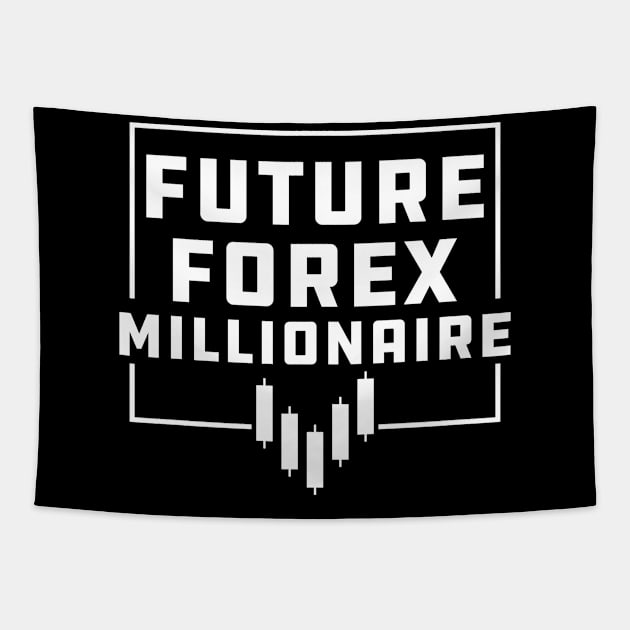 Forex Trader - Future Forex Millionaire Tapestry by KC Happy Shop