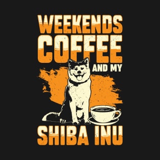 Weekends Coffee And My Shiba Inu Dog Lover Gift T-Shirt