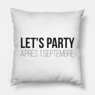 Let's Party Pillow