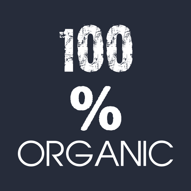 100% Organic Live A Healthy Lifestyle by key_ro