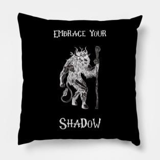 Embrace your Shadow Pillow