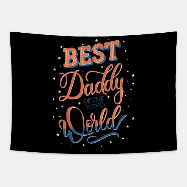 Best Daddy of the World Tapestry by CalliLetters