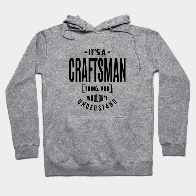 craftsman hoodie