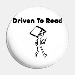 Driven To Read library Book Lover Men gift Pin