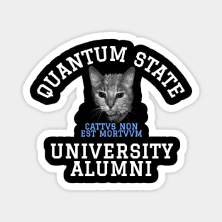 Quantum State Alumni Schrodinger's Cat Funny Science Magnet