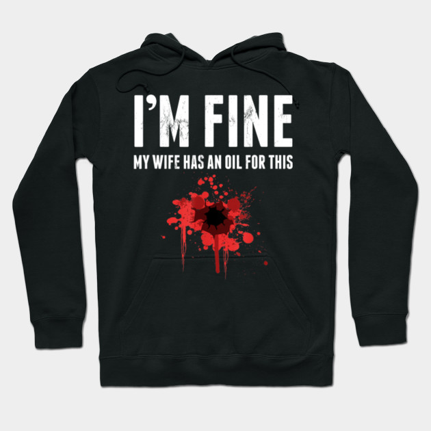 lower price with cheap for sale size 7 I'm Fine Has An Oil For This - Im Fine Has An Oil For This ... lower price with cheap for sale size 7 I'm Fine Has An Oil For This - Im Fine Has An Oil For This ...
