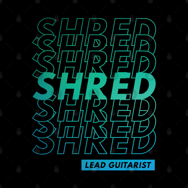 Shred Lead Guitarist Repeated Text Teal Gradient by nightsworthy