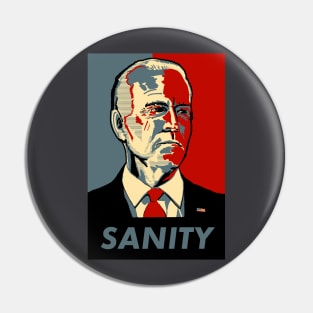 Joe Biden SANITY Pin