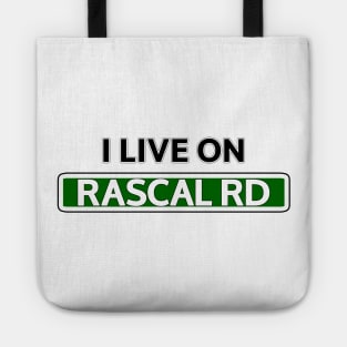 I live on Rascal Rd Tote