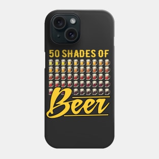 50 shades of beer t-shirt, funny and humor tshirt Phone Case