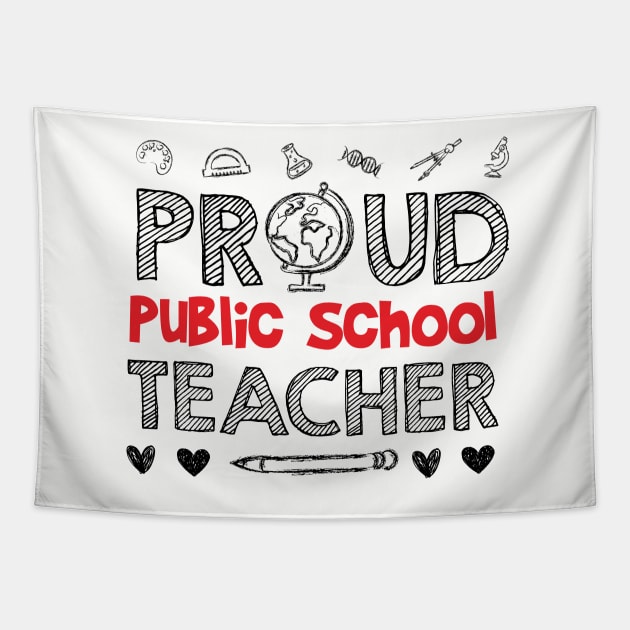 PROUD Public School TEACHER Tapestry by equilebro