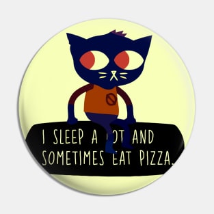 Night In The Woods I Sleep a Lot and Sometimes Eat Pizza Mae Borowski Pin