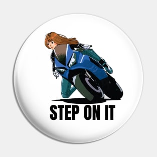 Step On it Biker Girl! Pin