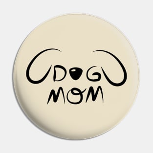 Dog Mom Puppy Mom Woof Mom Pin