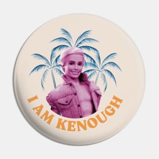 I am Kenough Pin