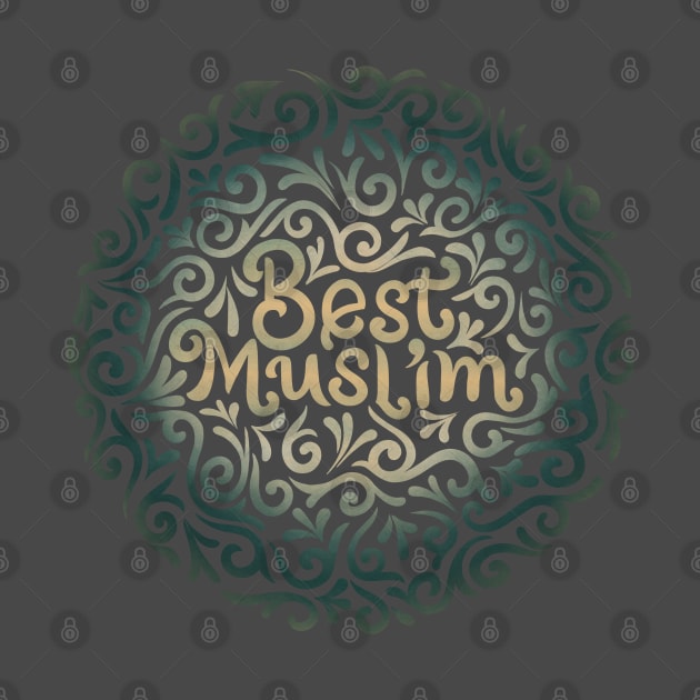 best muslim by InisiaType