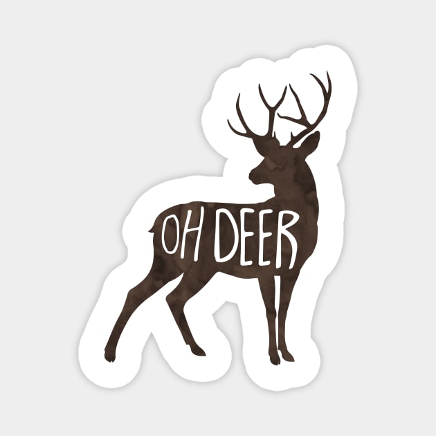 Oh Deer - funny quote, pun Magnet by Shana Russell